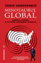 Minotaurul global. America, Europa şi viitorul economiei globale-2468.jpg