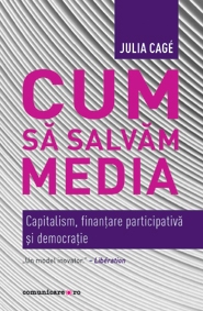 Cum să salvăm media. Capitalism, finanţare participativă şi democraţie-2496.jpg